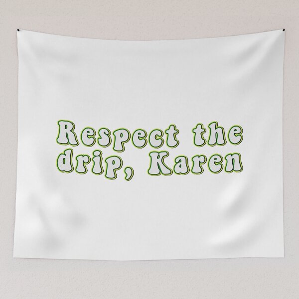 Item preview, Respect the drip  designed and sold by Stixdesigns.