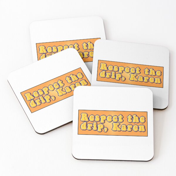 Item preview, Respect the drip karen designed and sold by Stixdesigns.