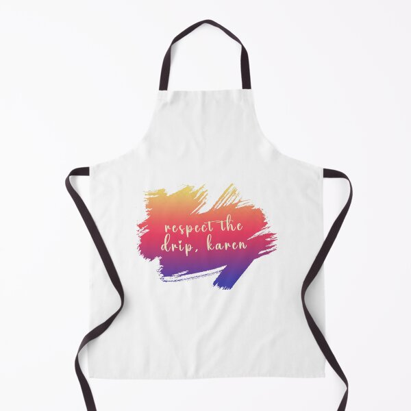 Item preview, Respect the drip karen designed and sold by Stixdesigns.