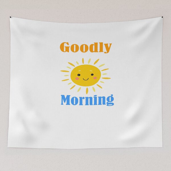 Item preview, goodly morning designed and sold by SeniorPrint99.