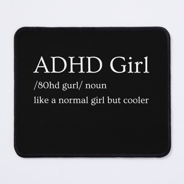 Item preview, ADHD Quote designed and sold by BuraxisQuotes.