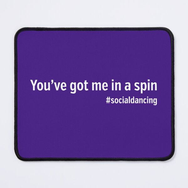 Item preview, You've got me in a spin #socialdancing designed and sold by NaughtyGoose.