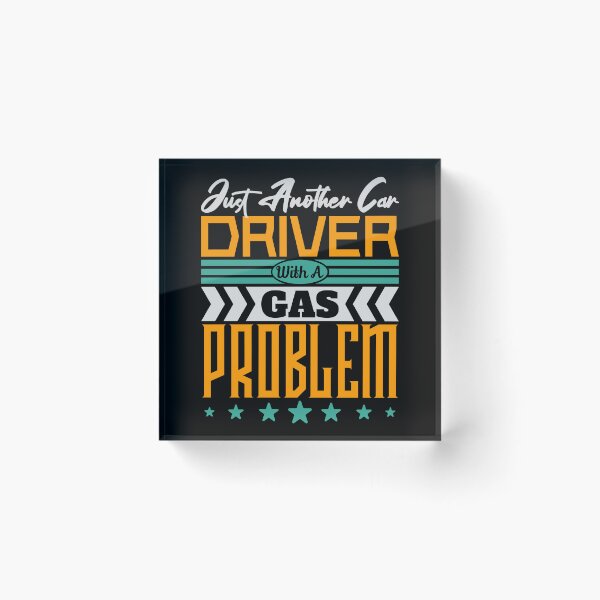Item preview, Just Another Car Driver With A Gas Problem (Black Colour Accessories) designed and sold by TextAndVectors.