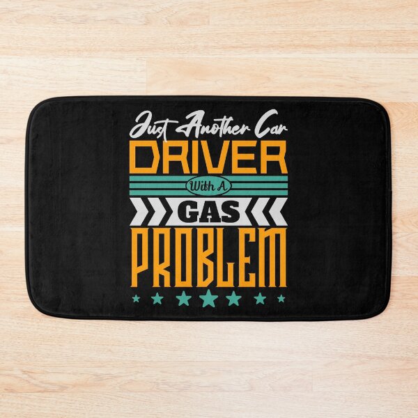 Item preview, Just Another Car Driver With A Gas Problem (Black Colour Accessories) designed and sold by TextAndVectors.