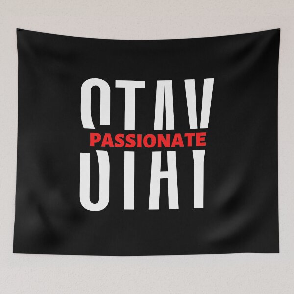 Item preview, Stay Passionate | Motivational Quote | Inspirational Quote designed and sold by Marigoldkey.