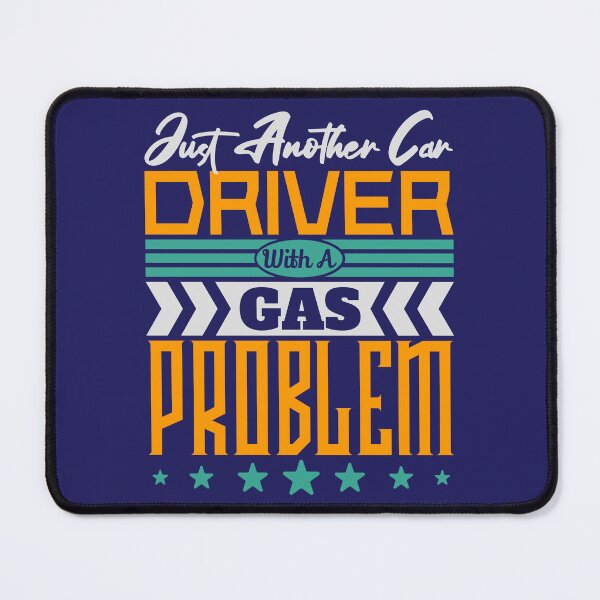 Item preview, Just Another Car Driver With A Gas Problem (Dark Blue-Magenta Colour Accessories) designed and sold by TextAndVectors.