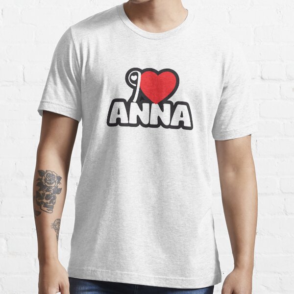 "I love Anna, Anna Calligraphy, Gift for Anna, Custom Gift Anna