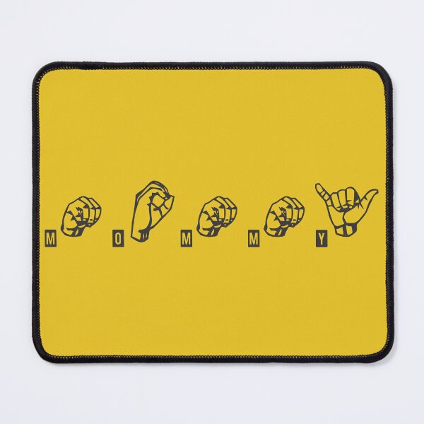Item preview, Mommy - ASL designed and sold by Taylor Maxwell.