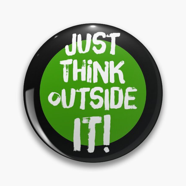 Item preview, Just Think outside it | think outside the box | think outside the circle designed and sold by Giovanni-c.