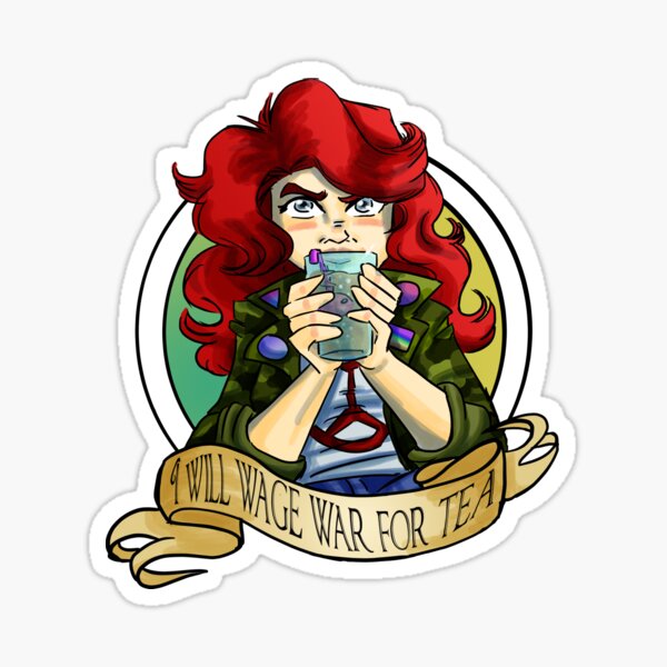 I will wage WAR for Tea Sticker