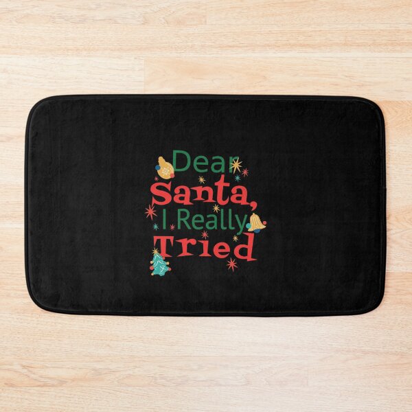 Item preview, Dear Santa I Really Tried designed and sold by Davestre Designs.
