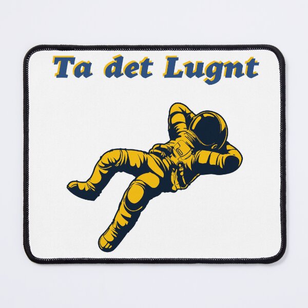 Item preview, Ta det lugnt designed and sold by Jagensam.