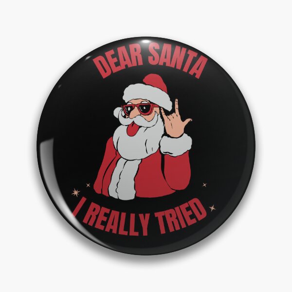 Item preview, Dear Santa I Really Tried designed and sold by Davestre.