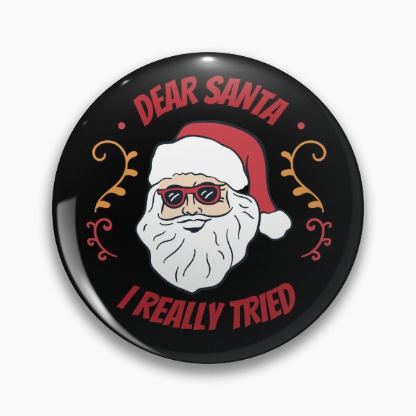 Item preview, Dear Santa I Really Tried designed and sold by Davestre Designs.