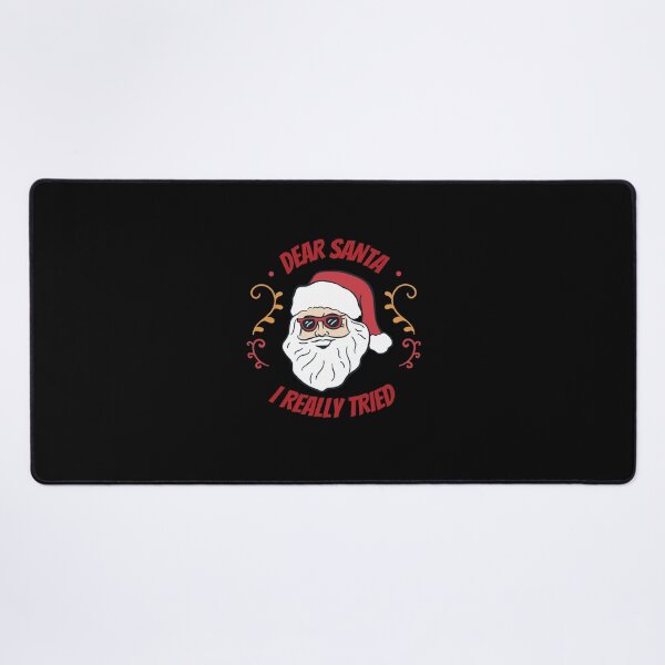 Item preview, Dear Santa I Really Tried designed and sold by Davestre.