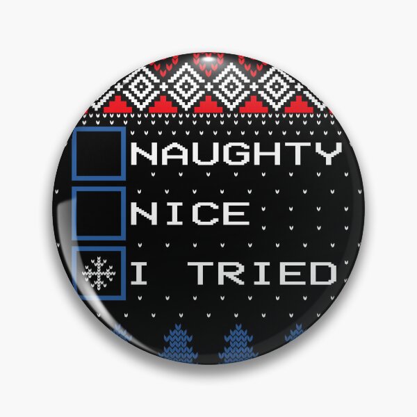 Item preview, Naughty Nice I Tried Ugly Christmas Sweather designed and sold by RepublicOfFire.