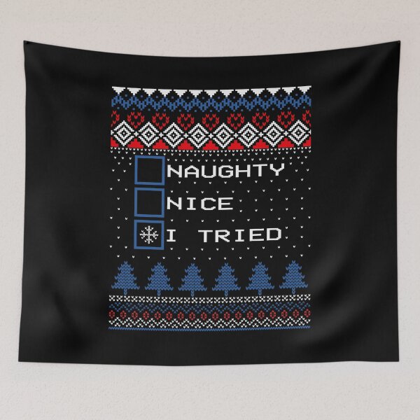 Item preview, Naughty Nice I Tried Ugly Christmas Sweather designed and sold by RepublicOfFire.
