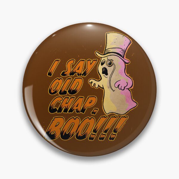 Item preview, I say Old Chap, Boo! designed and sold by Zerostreet.