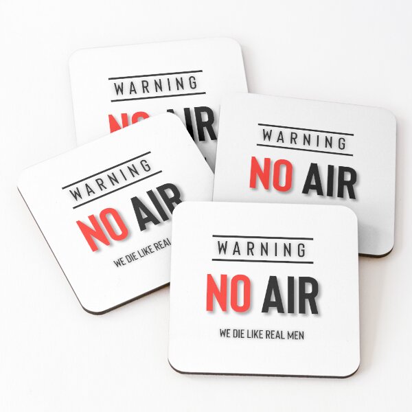 Item preview, No Air We Die Like Real Men designed and sold by Yourfavshop600.