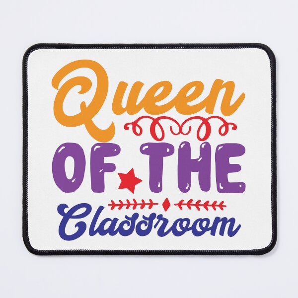 Item preview, Queen of the Classroom designed and sold by netdota.