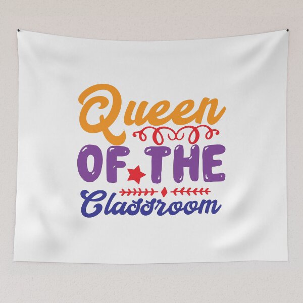 Item preview, Queen of the Classroom designed and sold by netdota.
