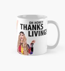 OH HONEY THANKSGIVING? THANKSLIVING! Trixie Katya Mug