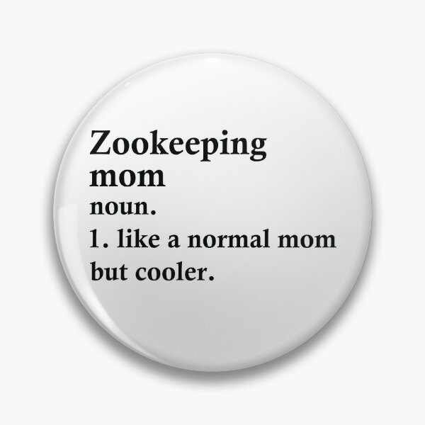 Item preview, Zookeeping Mom Zookeeper Definition designed and sold by woodesigner.