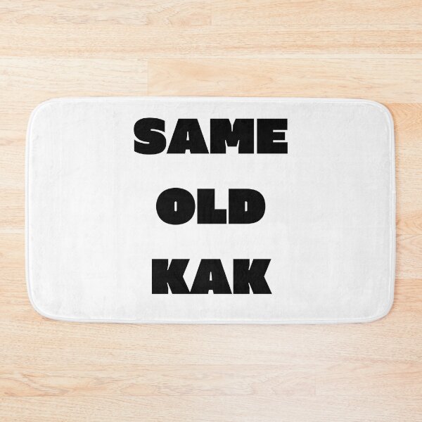 Item preview, Same old kak designed and sold by Handrixx.