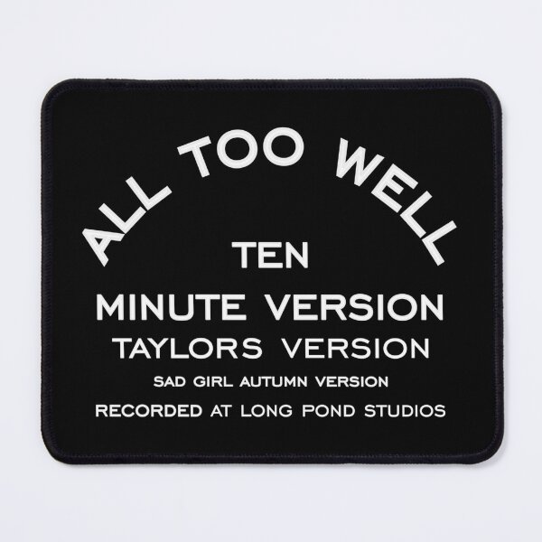 Item preview, all too well 10 minute version taylor's version sad girl autumn version recorded at long pond studios - black designed and sold by acciojoy.