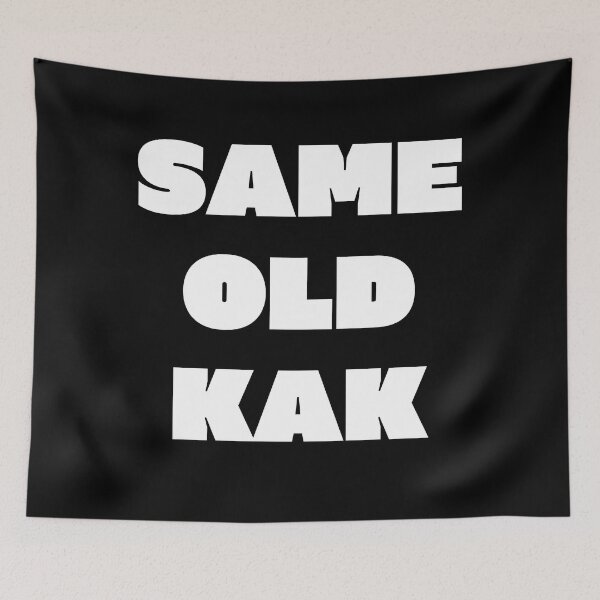 Item preview, Same old, kak designed and sold by Handrixx.