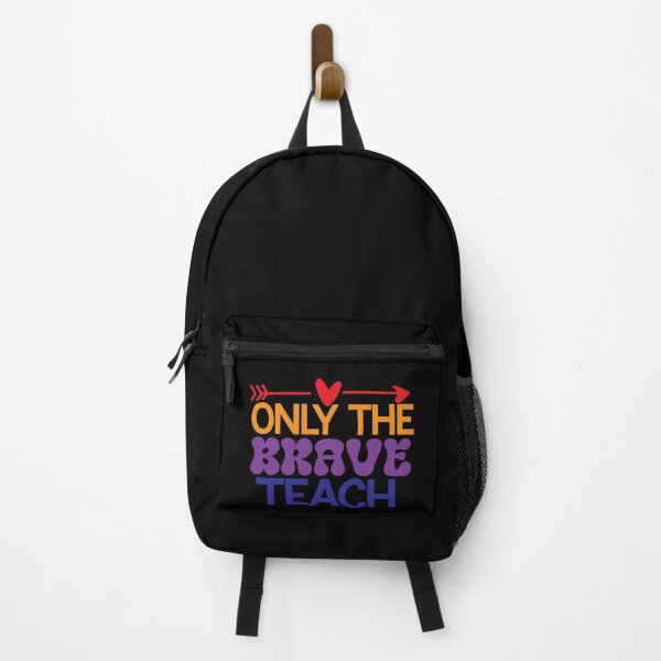 Item preview, Only the Brave Teach designed and sold by netdota.