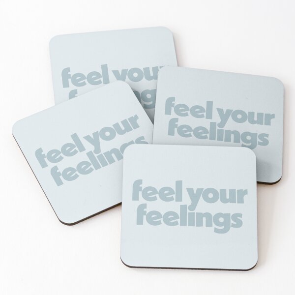 Item preview, feel your feelings quote designed and sold by firatauro.