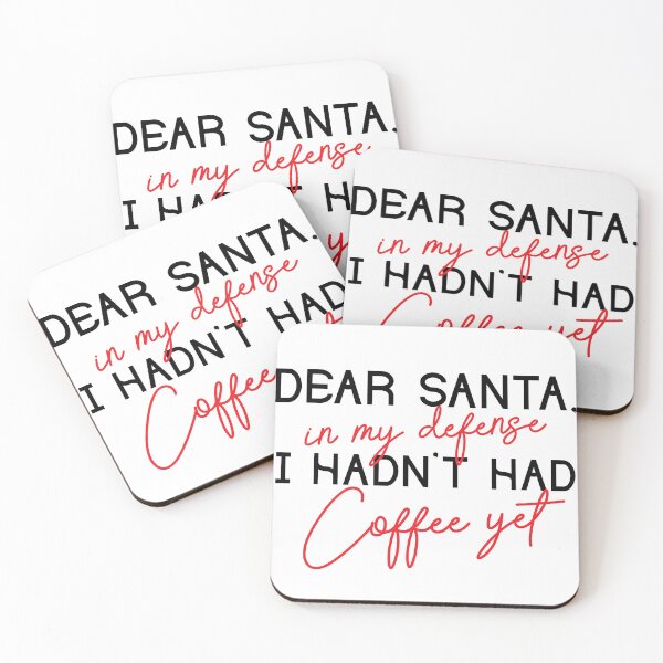 Item preview, Dear Santa, in my defense i hadn't had coffee yet designed and sold by Discover Yoruba.