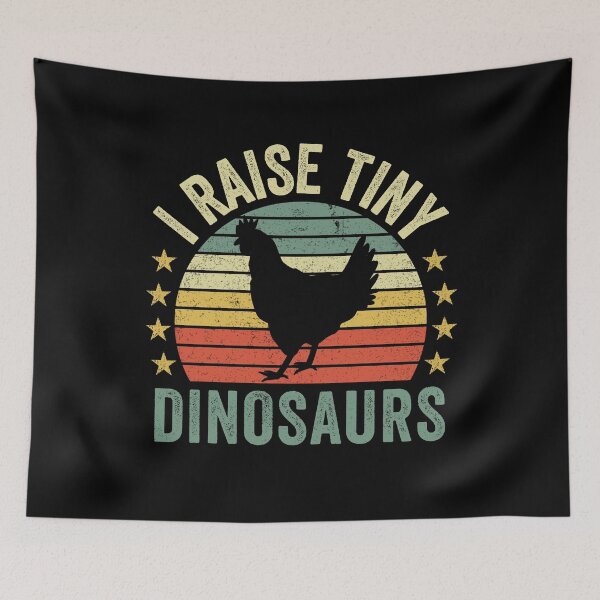 Item preview, I Raise Tiny Dinosaurs Funny Chicken Lover designed and sold by cimibaka25.