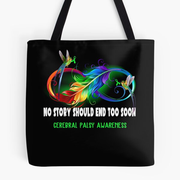 Item preview, Cerebral Palsy Awareness - NO STORY SHOULD END TOO SOON designed and sold by Jennpak.