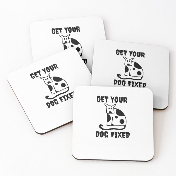 Item preview, Get Your Dog Fixed  designed and sold by Dewlangrial.