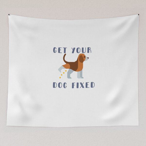 Item preview, Get Your Dog Fixed  designed and sold by Dewlangrial.