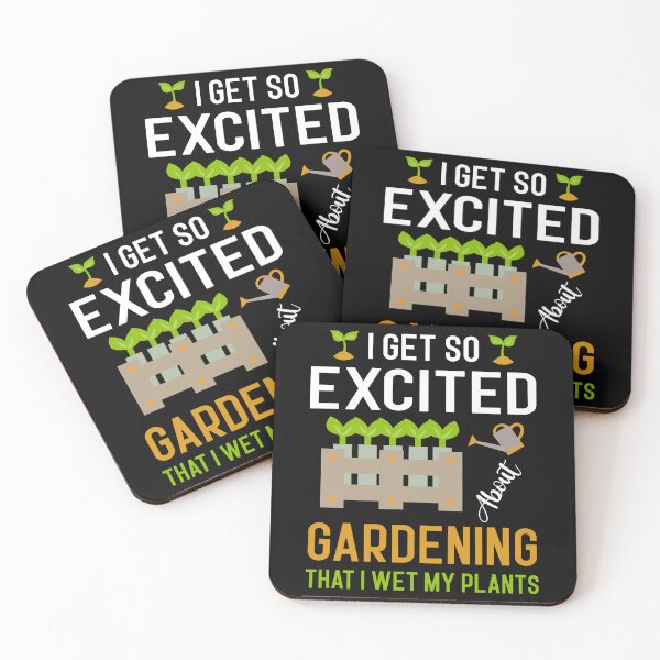 Item preview, I get so excited about gardening that i wet my plants designed and sold by StyleShirt007.