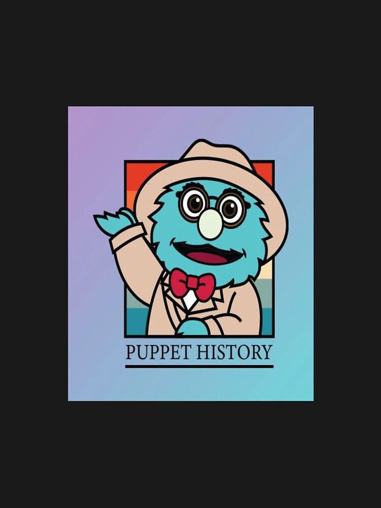 "Puppet History Puppet History Puppet History Puppet History Puppet