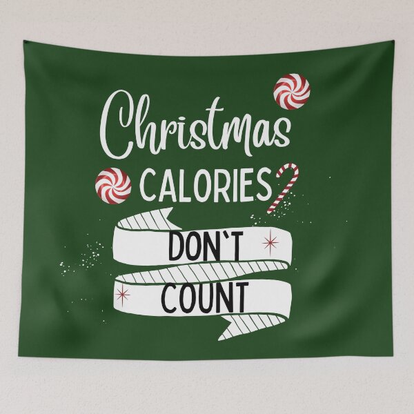 Item preview, Christmas Calories Don't Count  | Christmas Quotes | Christmas Loading designed and sold by Denefie.