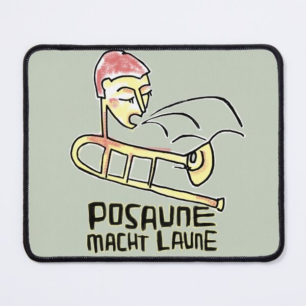 Item preview, Posaune Macht Laune, German, Trombone Player designed and sold by badlydrawnbabe.