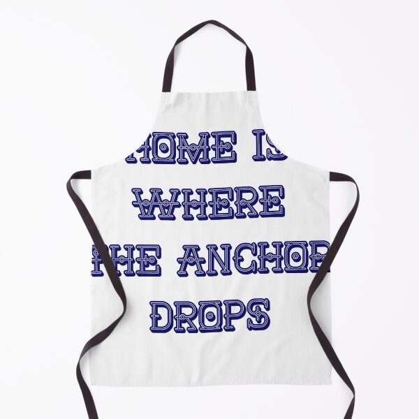 Item preview, Home Is Where The Anchor Drops  designed and sold by Niina  Niskanen.