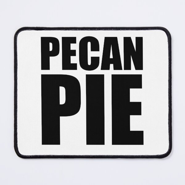Item preview, PECAN PIE Funny Southern Food Design Holiday Thanksgiving Christmas designed and sold by PuddleMart.