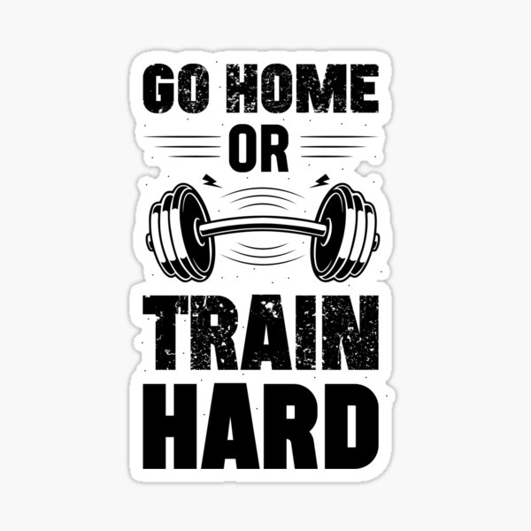 Vetor de Go home or train hard and quote design Keep calm fitness