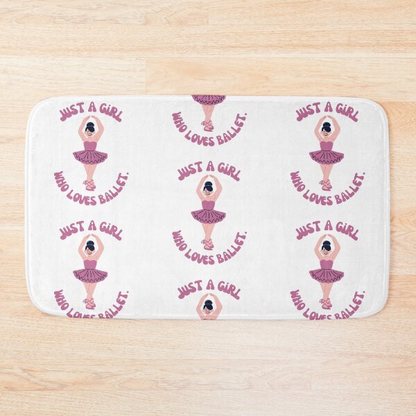 Item preview, Just A Girl Who Loves Ballet designed and sold by karolaan.