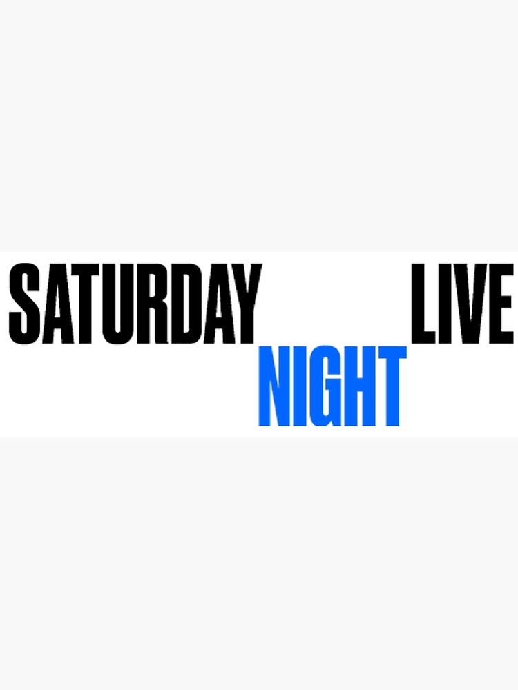"saturday night live" Poster for Sale by Redbubble