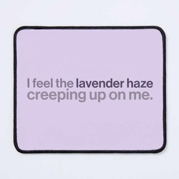 Item preview, i feel the lavender haze creeping up on me designed and sold by Ib1029.