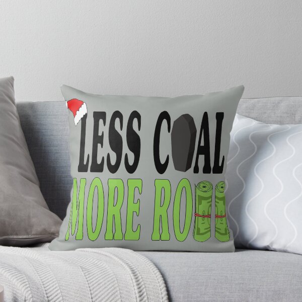 Item preview, Less Coal More Roll - Funny Christmas designed and sold by skauff.