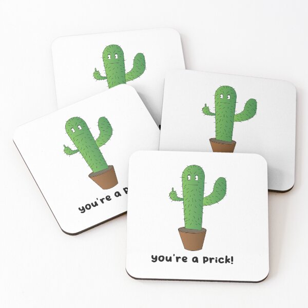Item preview, You're a Prick Cactus designed and sold by shanemuir5.