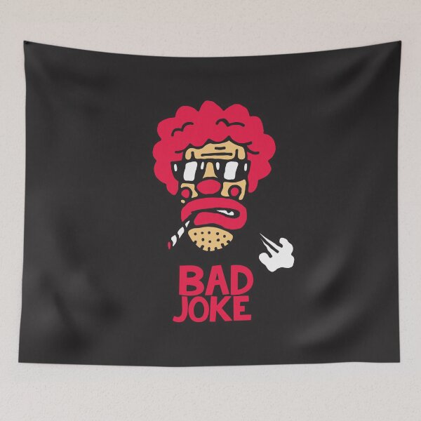 Item preview, Bad joke designed and sold by xcosmax.
